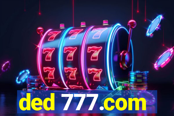 ded 777.com